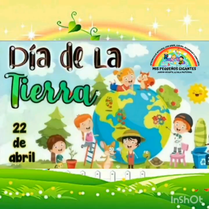 Mis pequeños gigantes celebra el día de la tierra