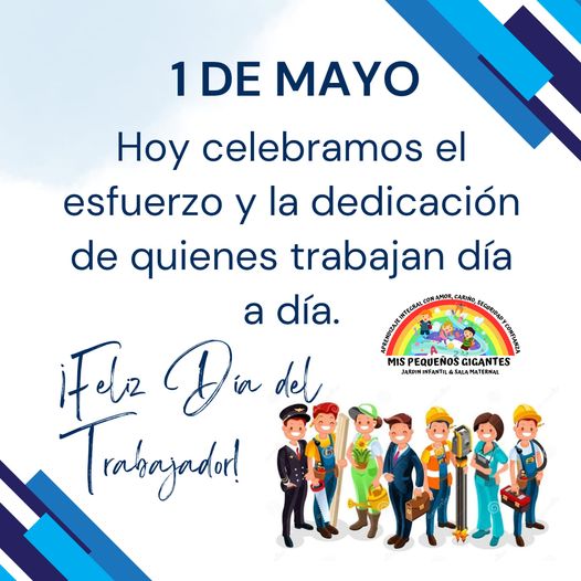 Mis pequeños gigantes celebra el día del trabajador